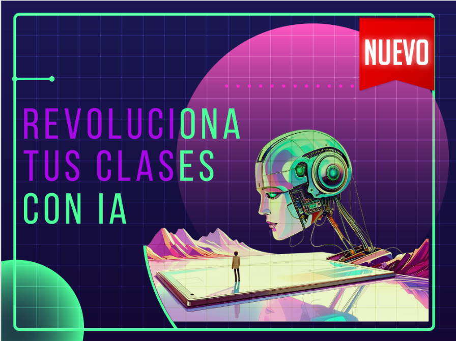 Revoluciona tus clases con IA